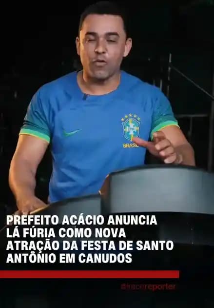 Prefeito Acácio anuncia banda Lá Fúria para a Festa de Santo Antônio em Canudos