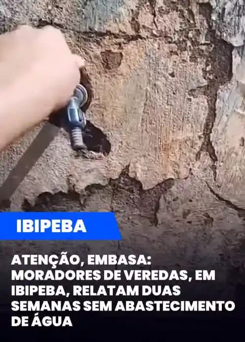 Moradores da comunidade de Veredas, em Ibipeba, enfrentam falta de água há duas semanas e cobram Embasa